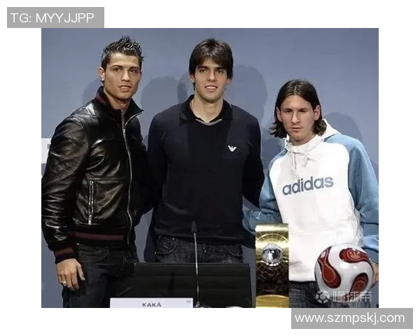 卡卡如何在金球奖的辉煌时刻实现职业生涯的巅峰与传奇